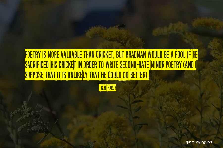 Could Do Better Quotes By G.H. Hardy Could Do Better Quotes By G.H. Hardy