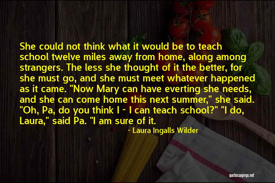 Could Do Better Quotes By Laura Ingalls Wilder