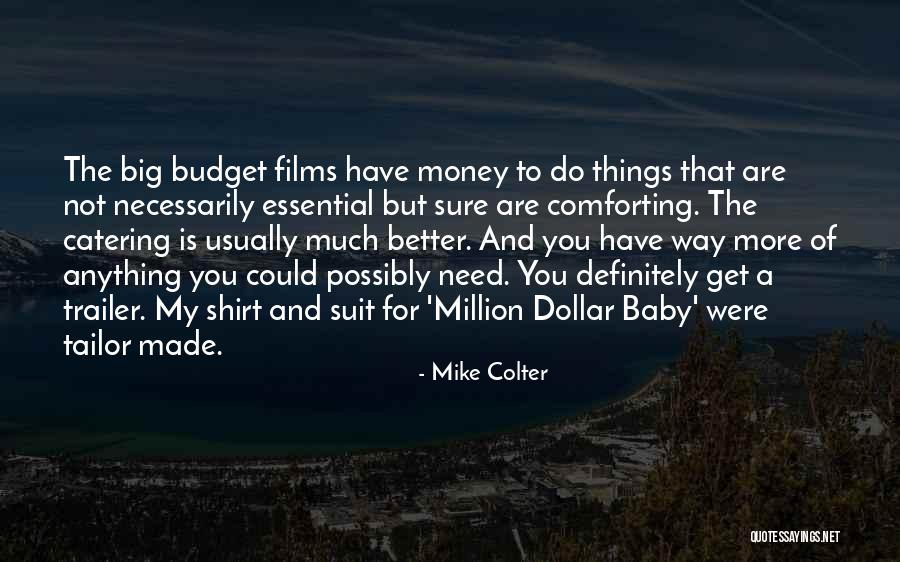 Could Do Better Quotes By Mike Colter