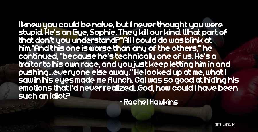 Could Have Been Me Quotes By Rachel Hawkins