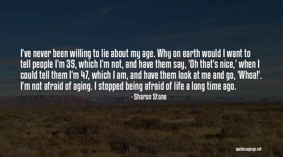 Could Have Been Me Quotes By Sharon Stone