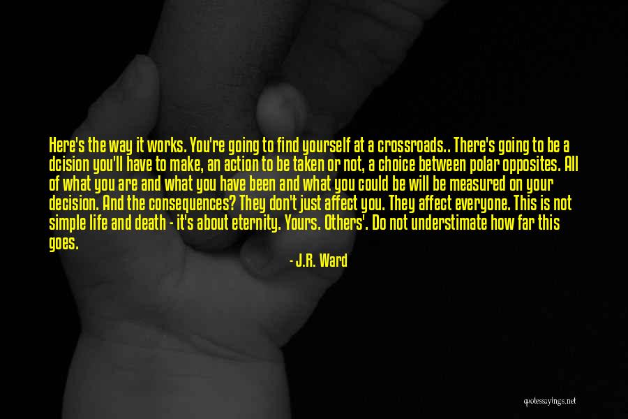 Could Have Been Yours Quotes By J.R. Ward