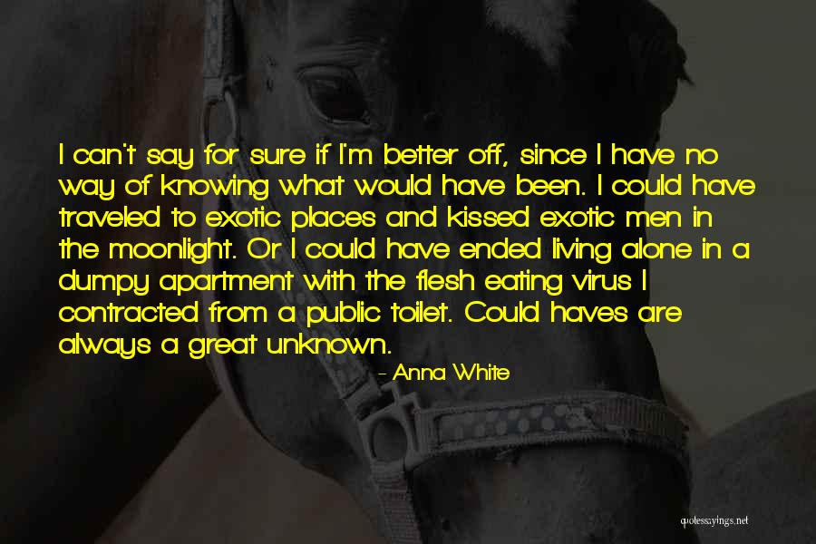 Could Haves Quotes By Anna White