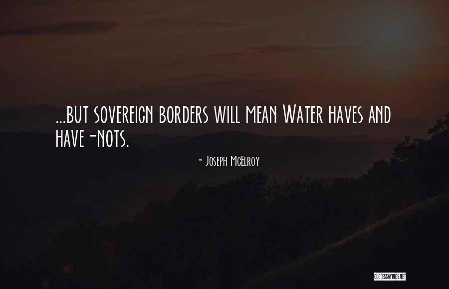 Could Haves Quotes By Joseph McElroy Could Haves Quotes By Joseph McElroy