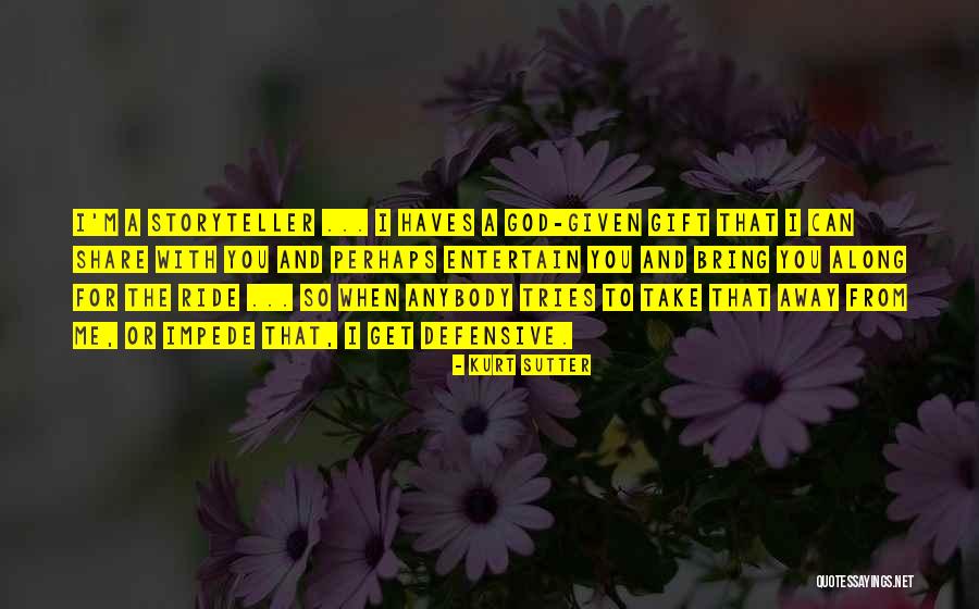 Could Haves Quotes By Kurt Sutter Could Haves Quotes By Kurt Sutter