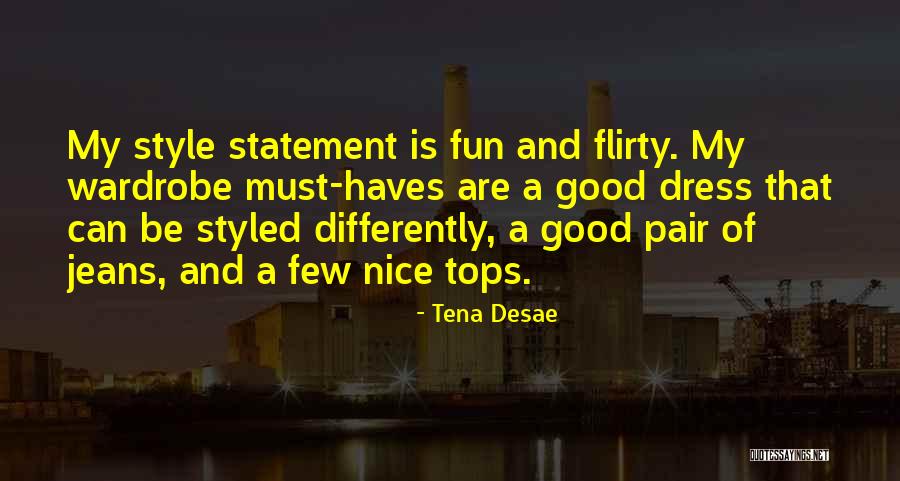 Could Haves Quotes By Tena Desae