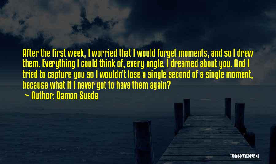 Could Never Forget You Quotes By Damon Suede