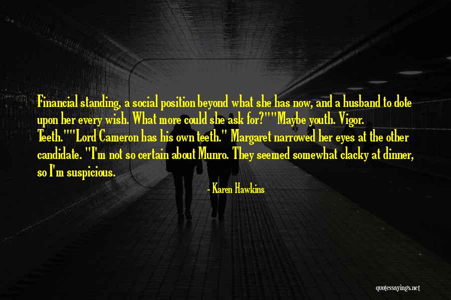 Could Not Ask For More Quotes By Karen Hawkins