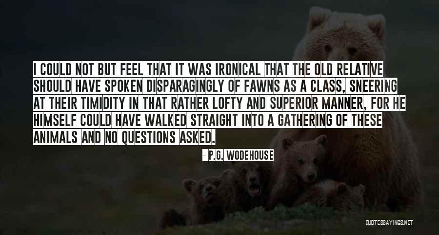 Could Of Should Of Quotes By P.G. Wodehouse Could Of Should Of Quotes By P.G. Wodehouse