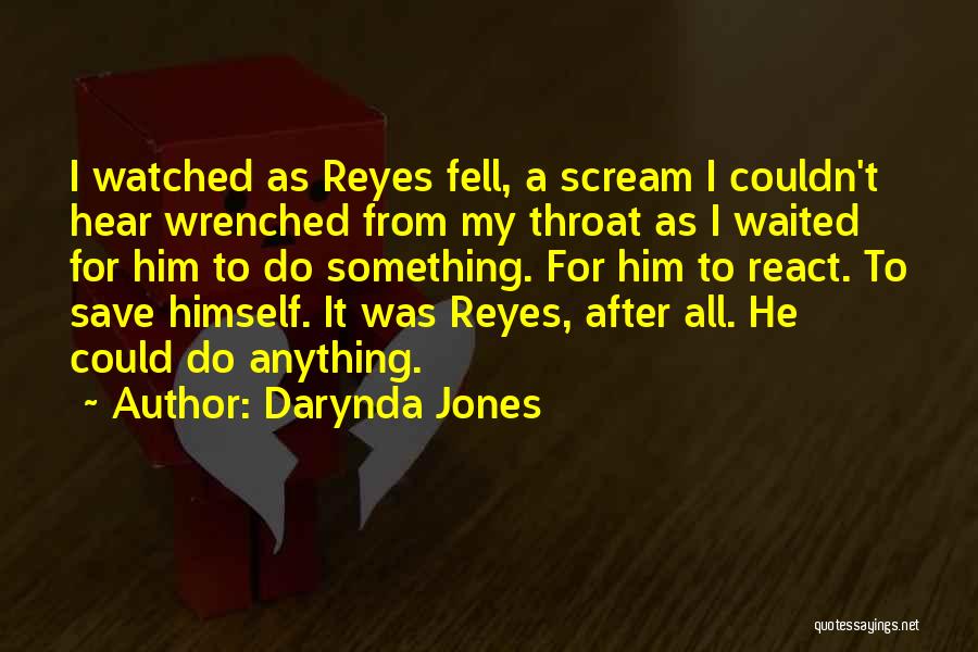 Could Scream Quotes By Darynda Jones