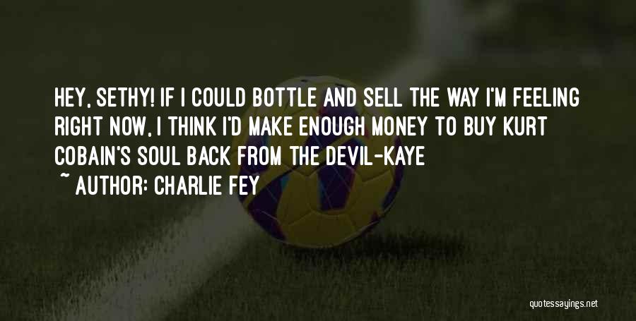 Could Sell Quotes By Charlie Fey