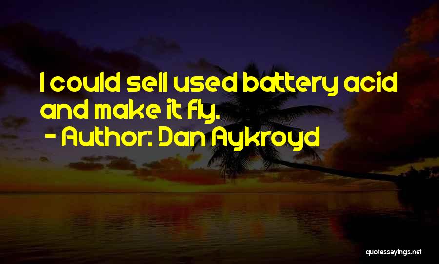 Could Sell Quotes By Dan Aykroyd