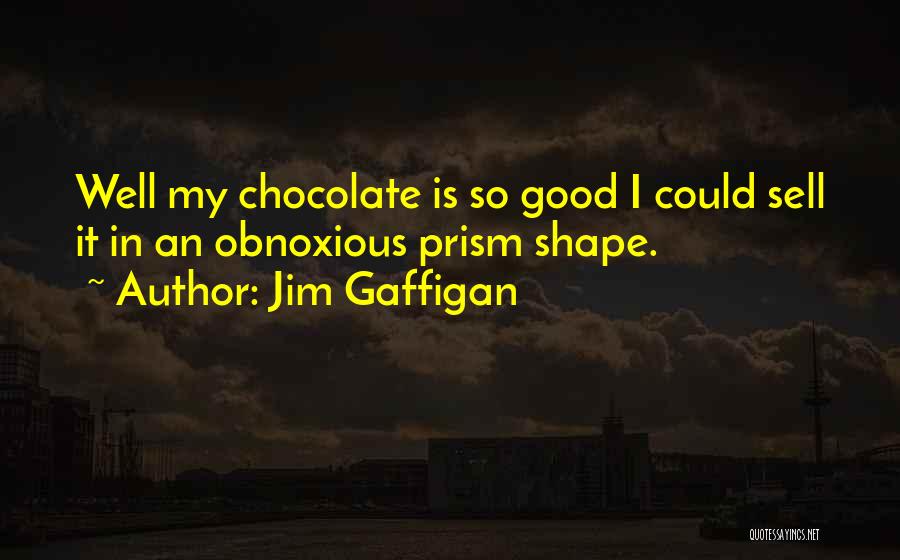 Could Sell Quotes By Jim Gaffigan