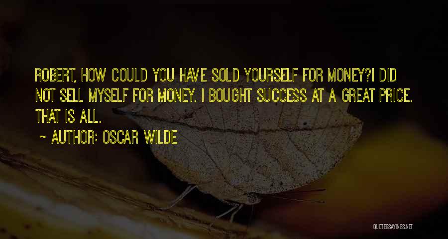 Could Sell Quotes By Oscar Wilde