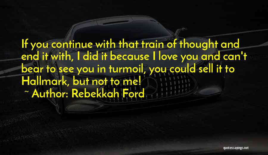 Could Sell Quotes By Rebekkah Ford