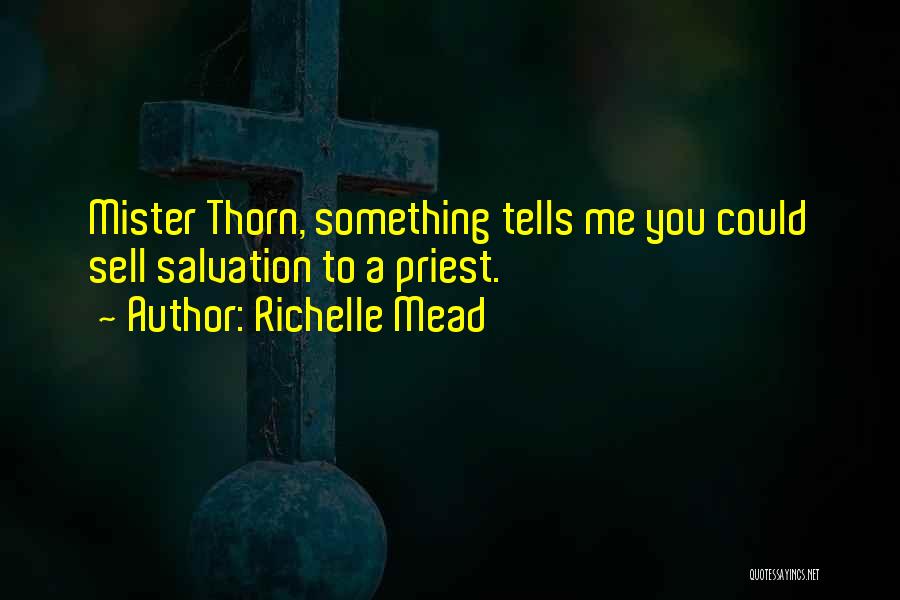 Could Sell Quotes By Richelle Mead