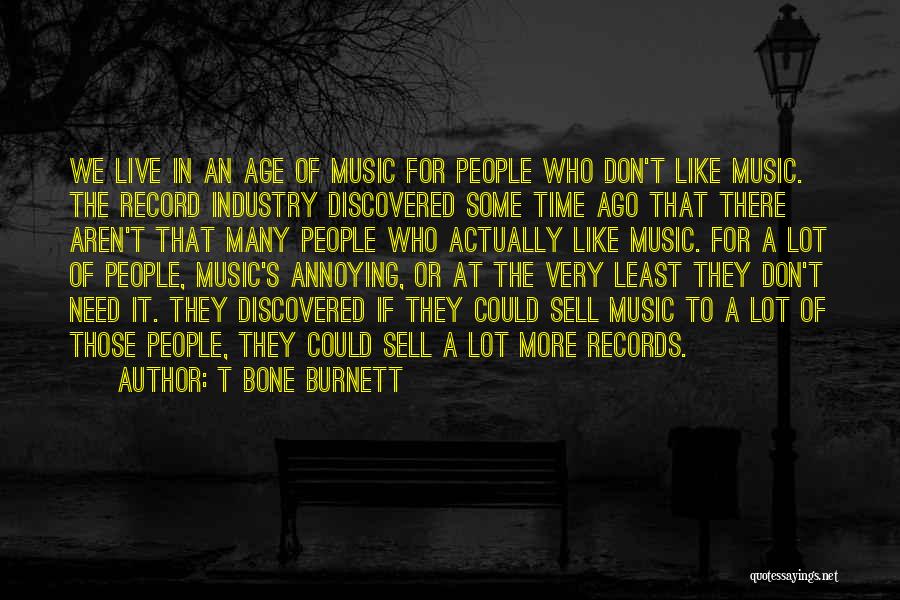 Could Sell Quotes By T Bone Burnett