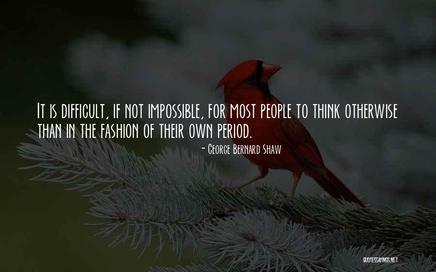 Coulda Had A Bad Quotes By George Bernard Shaw Coulda Had A Bad Quotes By George Bernard Shaw