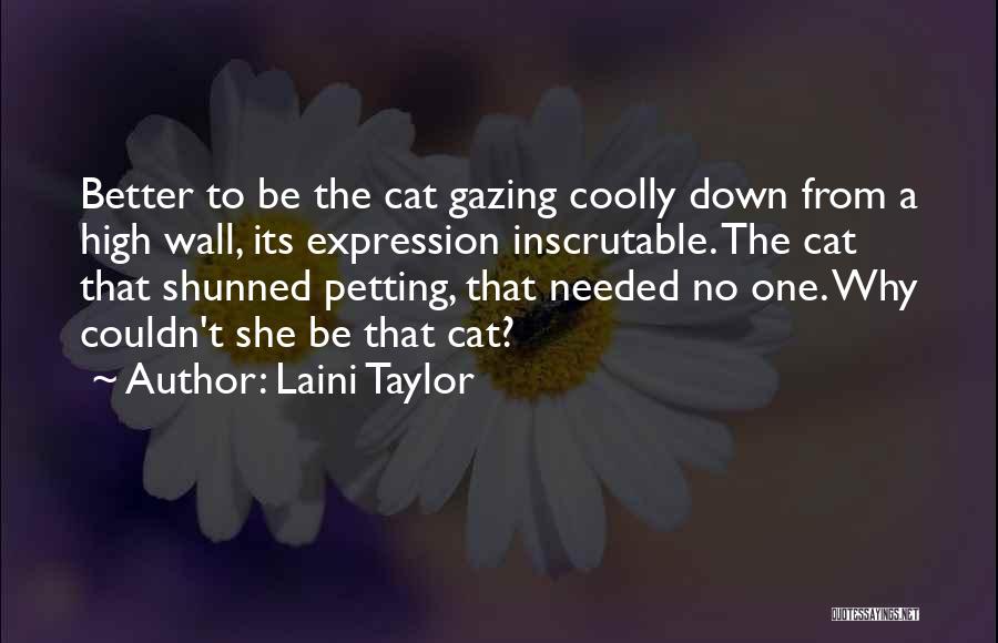 Couldn Be Better Quotes By Laini Taylor