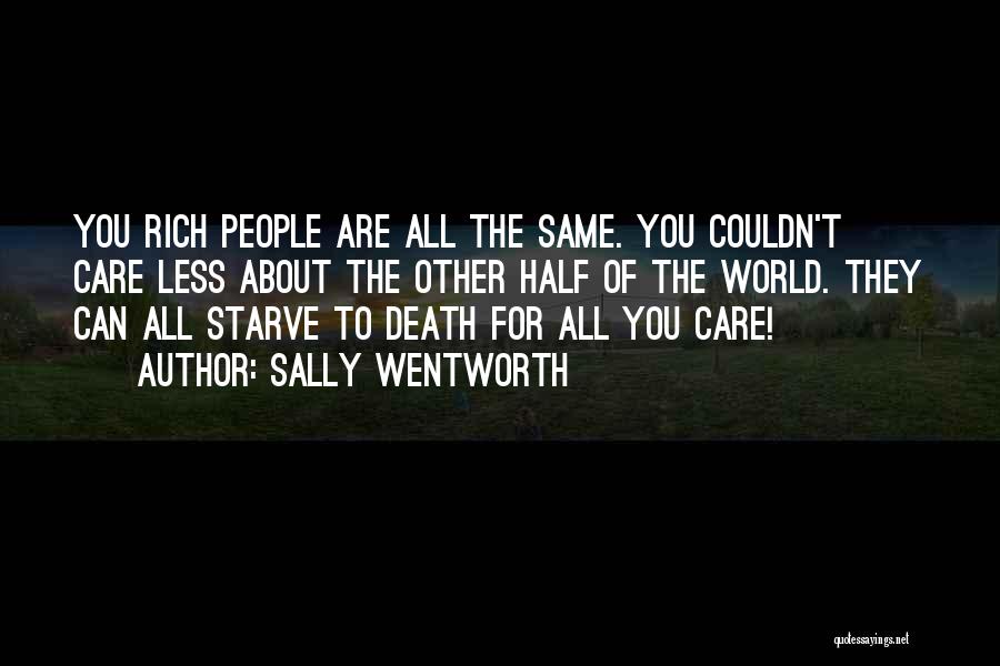 Couldn Care Less Quotes By Sally Wentworth