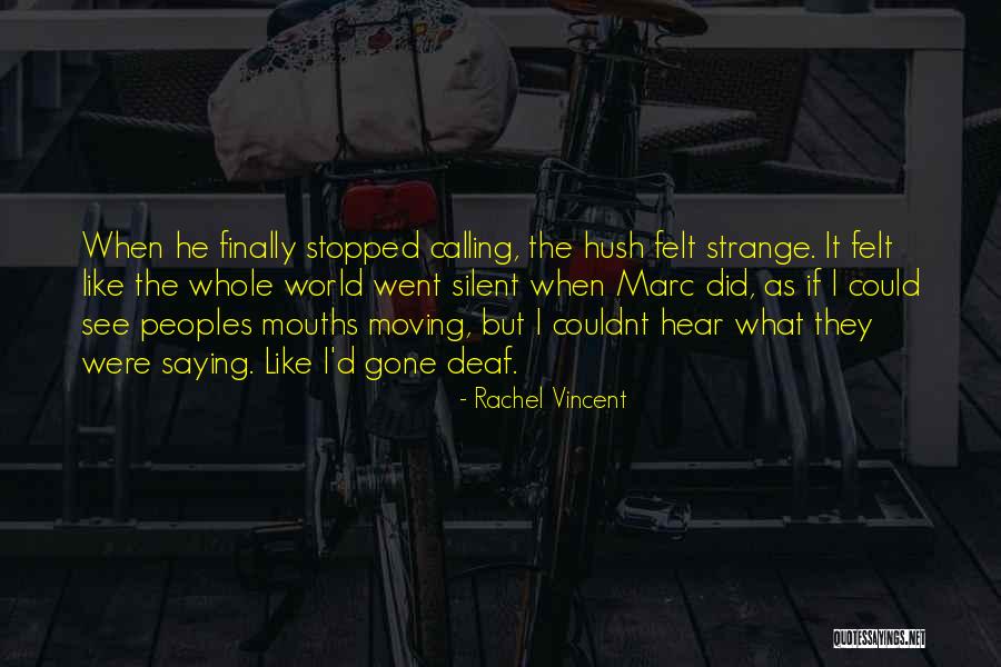 Couldnt Have Done It Without You Quotes By Rachel Vincent Couldnt Have Done It Without You Quotes By Rachel Vincent