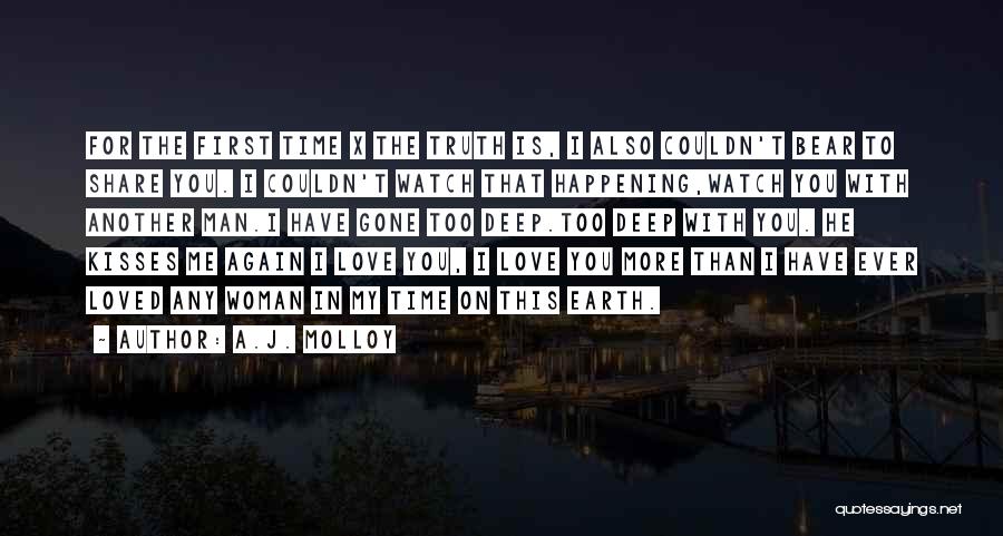 Couldn't Love You More Quotes By A.J. Molloy