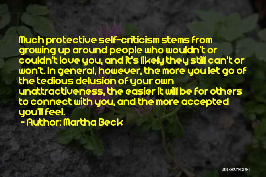 Couldn't Love You More Quotes By Martha Beck