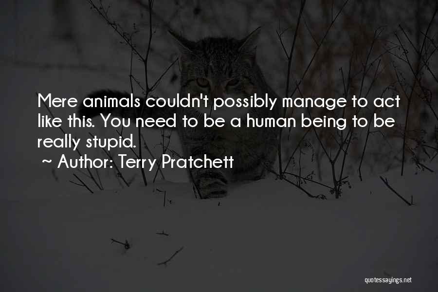 Couldn't Manage Quotes By Terry Pratchett