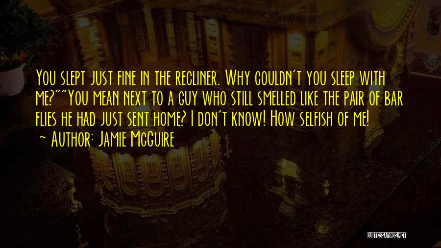 Couldn't Sleep Quotes By Jamie McGuire