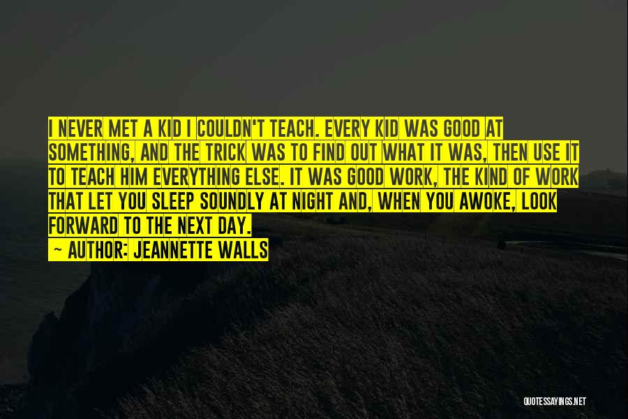 Couldn't Sleep Quotes By Jeannette Walls