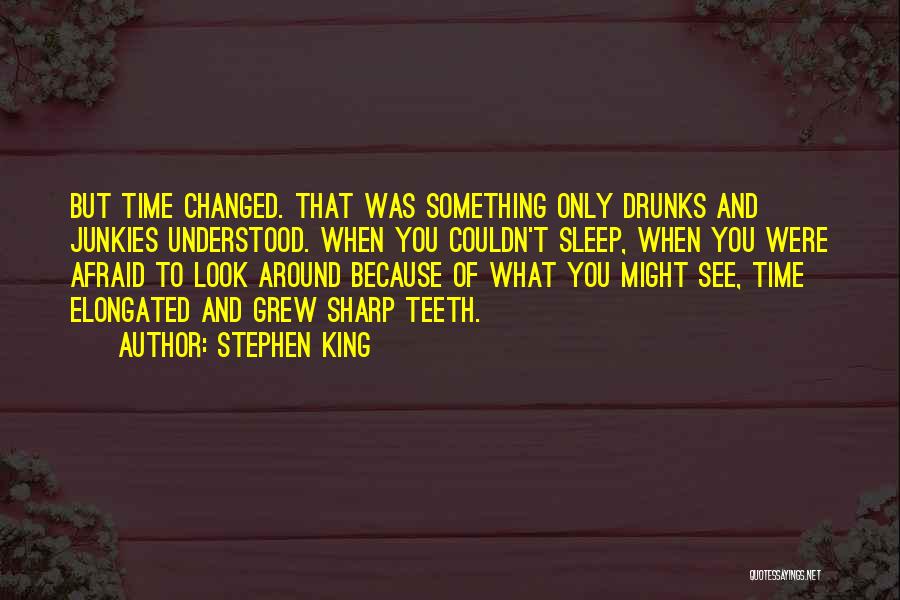 Couldn't Sleep Quotes By Stephen King