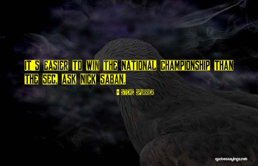 Coulds Theme Quotes By Steve Spurrier Coulds Theme Quotes By Steve Spurrier