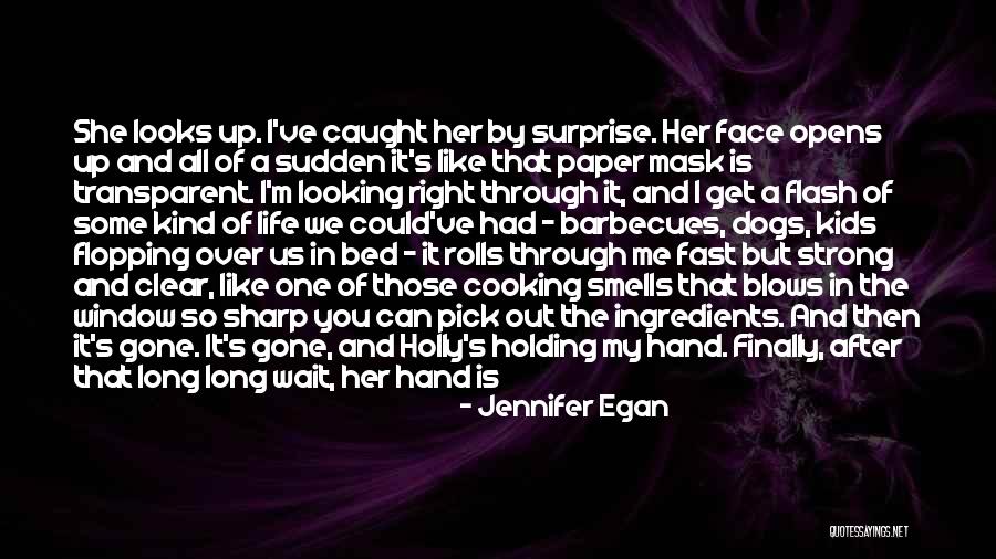 Could've Had Me Quotes By Jennifer Egan