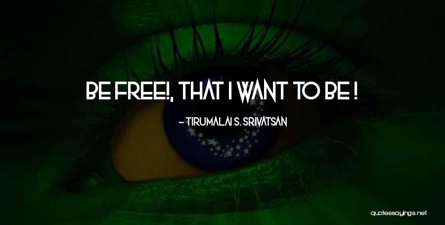 Coule Quotes By Tirumalai S. Srivatsan Coule Quotes By Tirumalai S. Srivatsan
