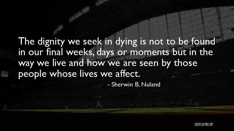 Coulet Billes Quotes By Sherwin B. Nuland Coulet Billes Quotes By Sherwin B. Nuland