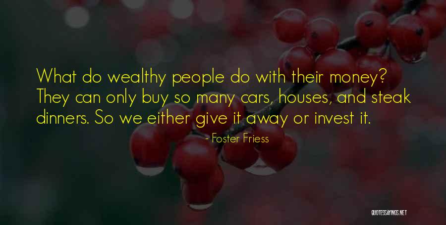 Coulet Pants Quotes By Foster Friess Coulet Pants Quotes By Foster Friess