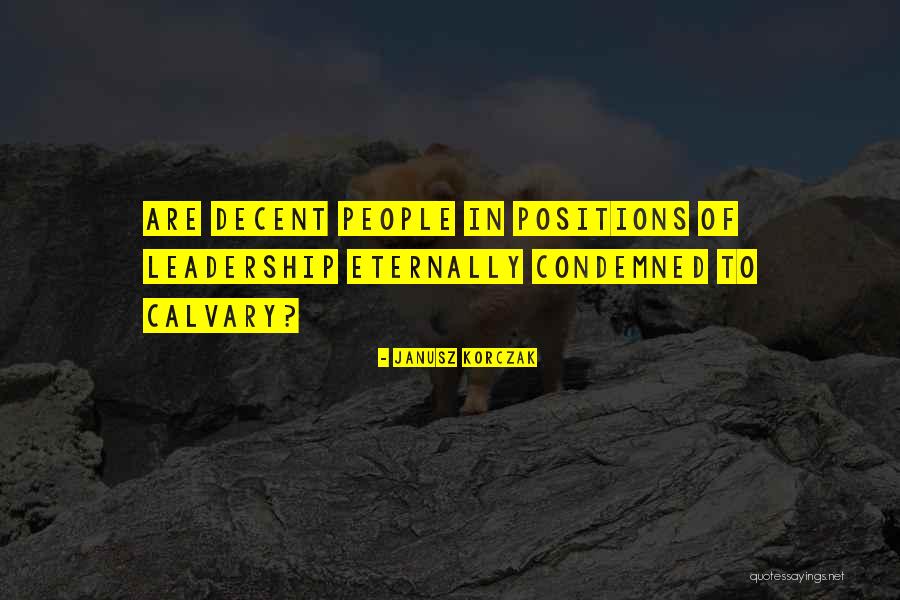 Coulotte Sirloin Quotes By Janusz Korczak Coulotte Sirloin Quotes By Janusz Korczak