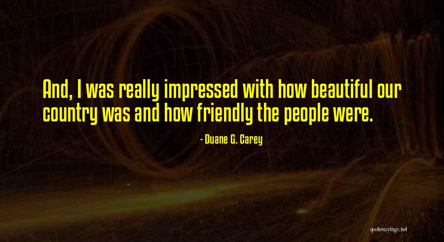 Coulthard Farms Quotes By Duane G. Carey Coulthard Farms Quotes By Duane G. Carey
