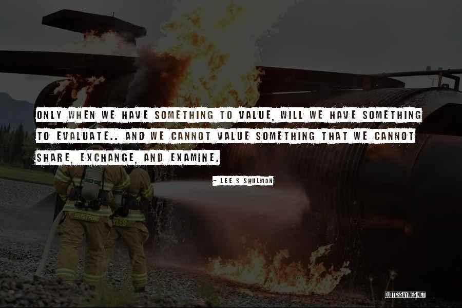 Coulthard Museum Quotes By Lee S Shulman Coulthard Museum Quotes By Lee S Shulman