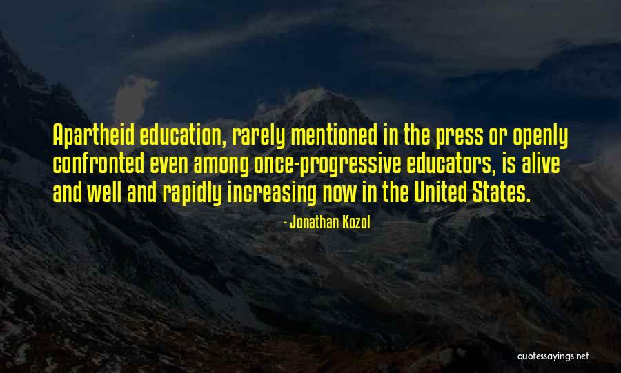 Coulthard Primitive Accumulation Quotes By Jonathan Kozol Coulthard Primitive Accumulation Quotes By Jonathan Kozol