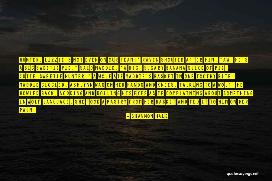Coultons Quotes By Shannon Hale Coultons Quotes By Shannon Hale