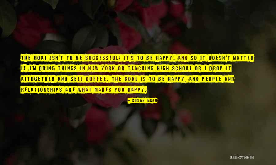 Coultons Quotes By Susan Egan Coultons Quotes By Susan Egan