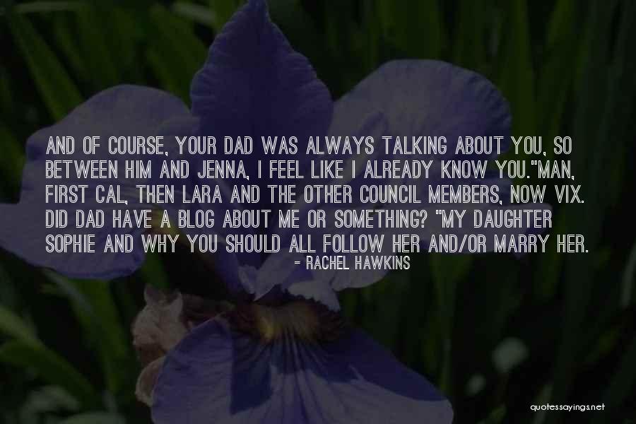 Council My Quotes By Rachel Hawkins