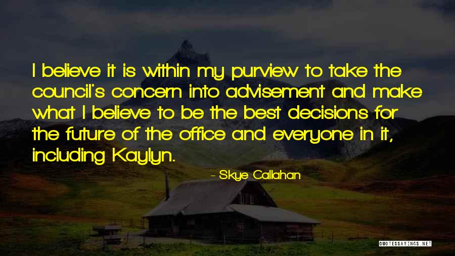 Council My Quotes By Skye Callahan