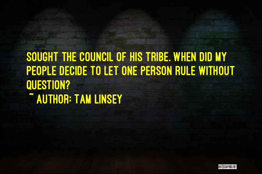 Council My Quotes By Tam Linsey