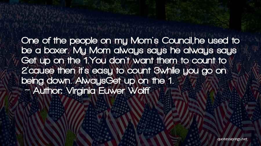 Council My Quotes By Virginia Euwer Wolff