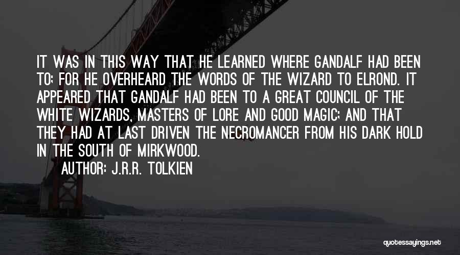 Council Of Elrond Quotes By J.R.R. Tolkien