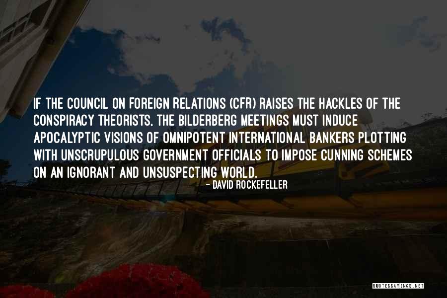 Council On Foreign Relations Quotes By David Rockefeller Council On Foreign Relations Quotes By David Rockefeller