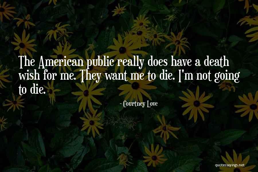 Councilmans Mobile Quotes By Courtney Love Councilmans Mobile Quotes By Courtney Love