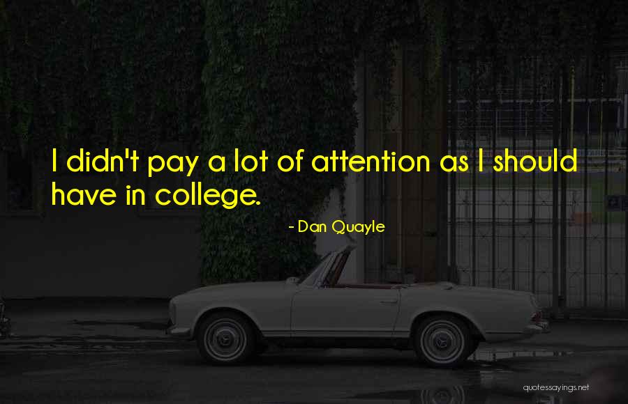 Councilors Of Makati Quotes By Dan Quayle
